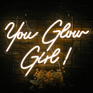 You Glow Girl Neon Sign